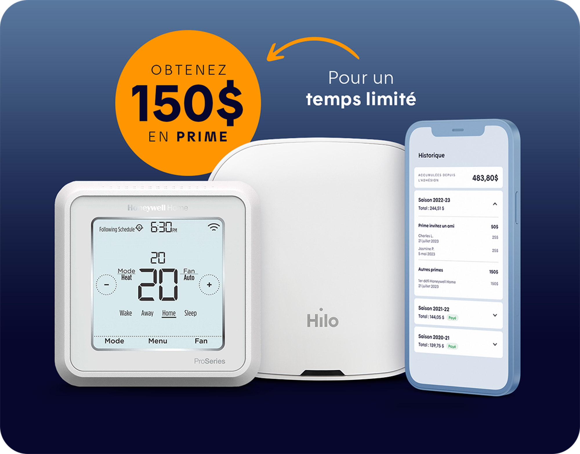 Pour un temps limité, recevez 150 $ en prime